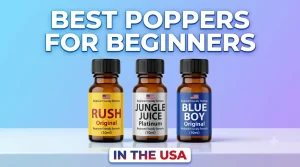 Best Poppers for Beginners in the USA